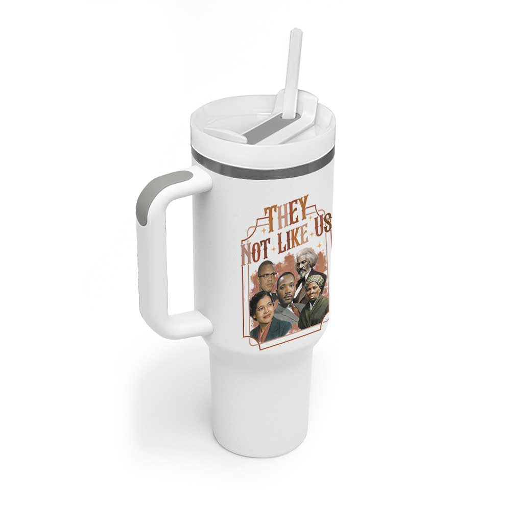 They Not Like Us Tumbler With Handle African American History Leaders