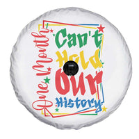 One Month Cannot Hold Our History Spare Tire Cover Black History Gift