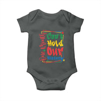 One Month Cannot Hold Our History Baby Onesie Black History Gift