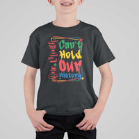 One Month Cannot Hold Our History T Shirt For Kid Black History Gift