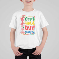 One Month Cannot Hold Our History T Shirt For Kid Black History Gift