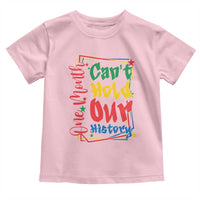 One Month Cannot Hold Our History Toddler T Shirt Black History Gift