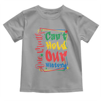 One Month Cannot Hold Our History Toddler T Shirt Black History Gift