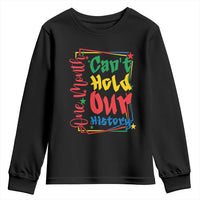 One Month Cannot Hold Our History Youth Sweatshirt Black History Gift