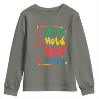 One Month Cannot Hold Our History Youth Sweatshirt Black History Gift