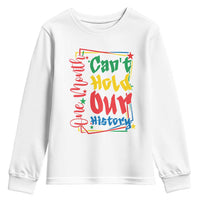 One Month Cannot Hold Our History Youth Sweatshirt Black History Gift