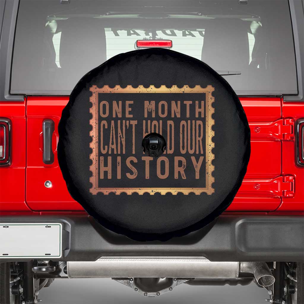 One Month Cannot Hold Our History Spare Tire Cover African American Gift