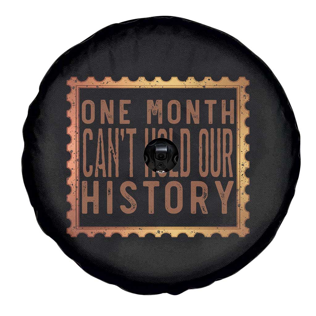 One Month Cannot Hold Our History Spare Tire Cover African American Gift