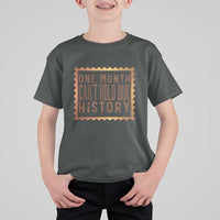 One Month Cannot Hold Our History T Shirt For Kid African American Gift