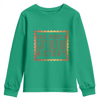 One Month Cannot Hold Our History Youth Sweatshirt African American Gift
