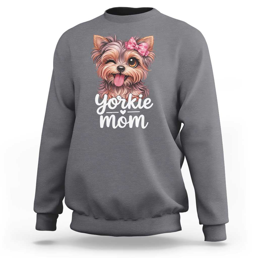Yorkshire Terrier Dog Mom Sweatshirt Cute Yorkie Puppy Gift