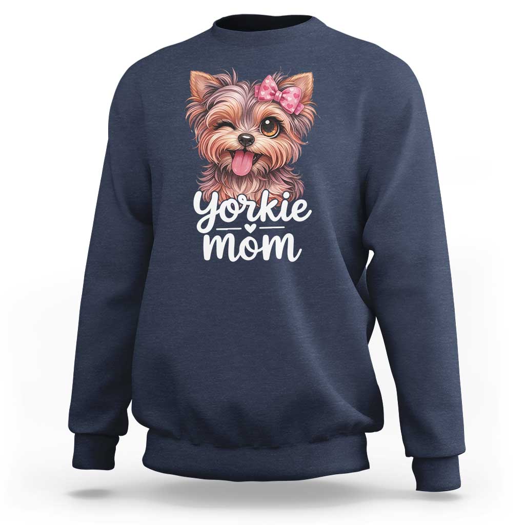 Yorkshire Terrier Dog Mom Sweatshirt Cute Yorkie Puppy Gift