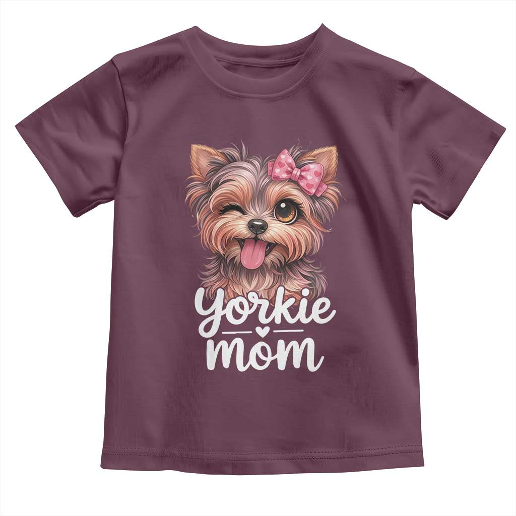 Yorkshire Terrier Dog Mom Toddler T Shirt Cute Yorkie Puppy Gift