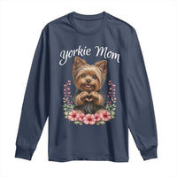 Cute Yorkie Mama Long Sleeve Shirt Yorkshire Terrier Dog Lover