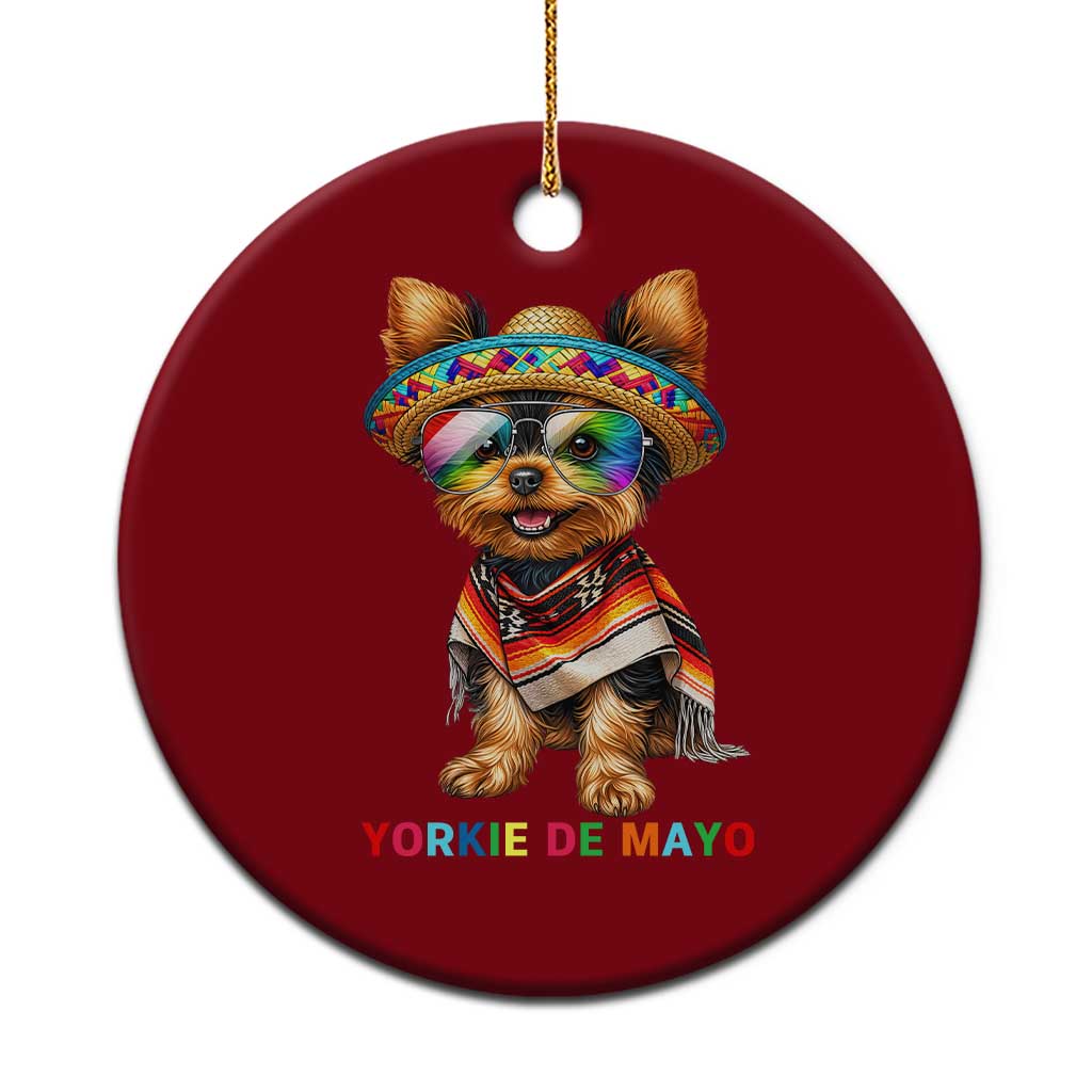 Yorkie De Mayo Ceramic Ornament Cinco De Mayo Dog Lover