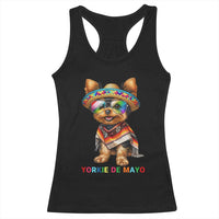 Yorkie De Mayo Racerback Tank Top Cinco De Mayo Dog Lover