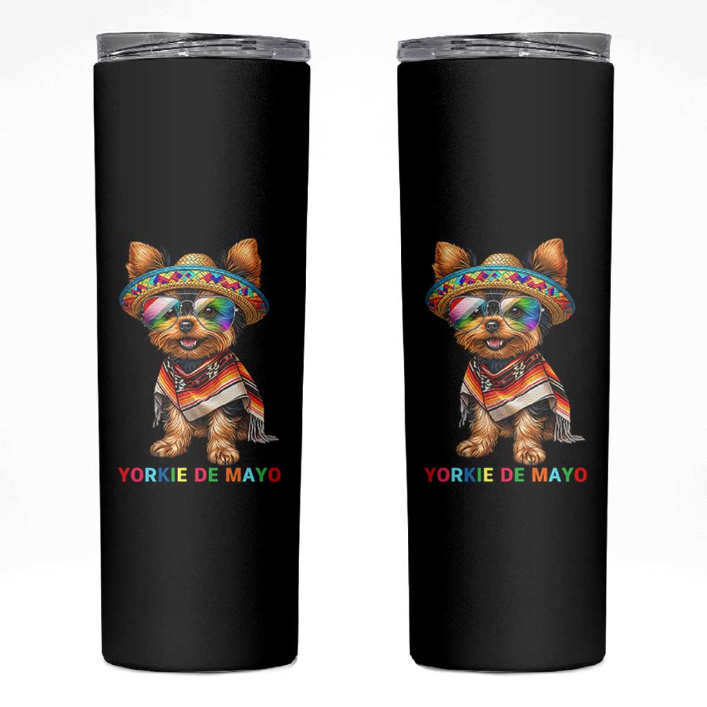 Yorkie De Mayo Skinny Tumbler Cinco De Mayo Dog Lover