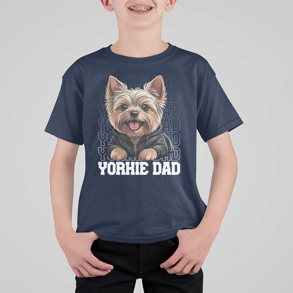 Proud Yorkshire Terrier Dad T Shirt For Kid Fathers Day Dog Lover Gift