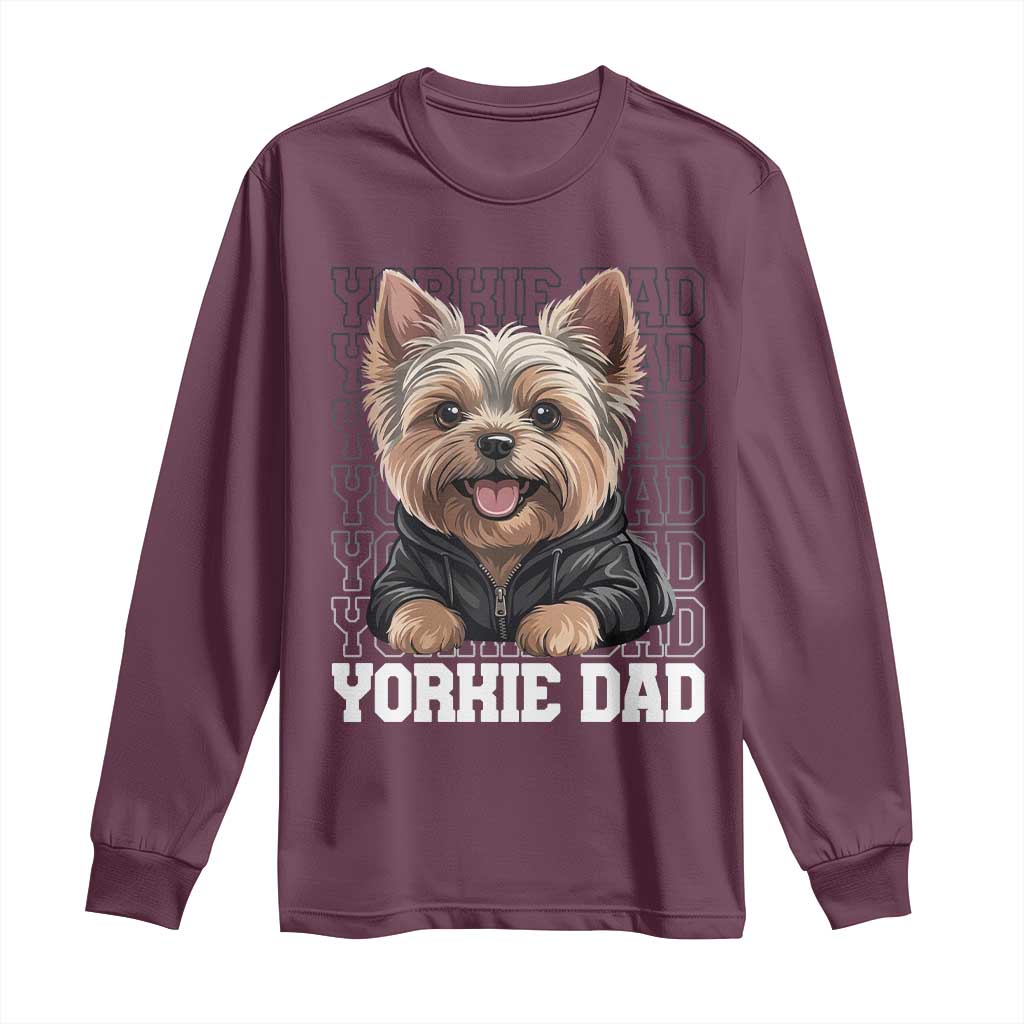Proud Yorkshire Terrier Dad Long Sleeve Shirt Fathers Day Dog Lover Gift