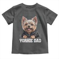 Proud Yorkshire Terrier Dad Toddler T Shirt Fathers Day Dog Lover Gift