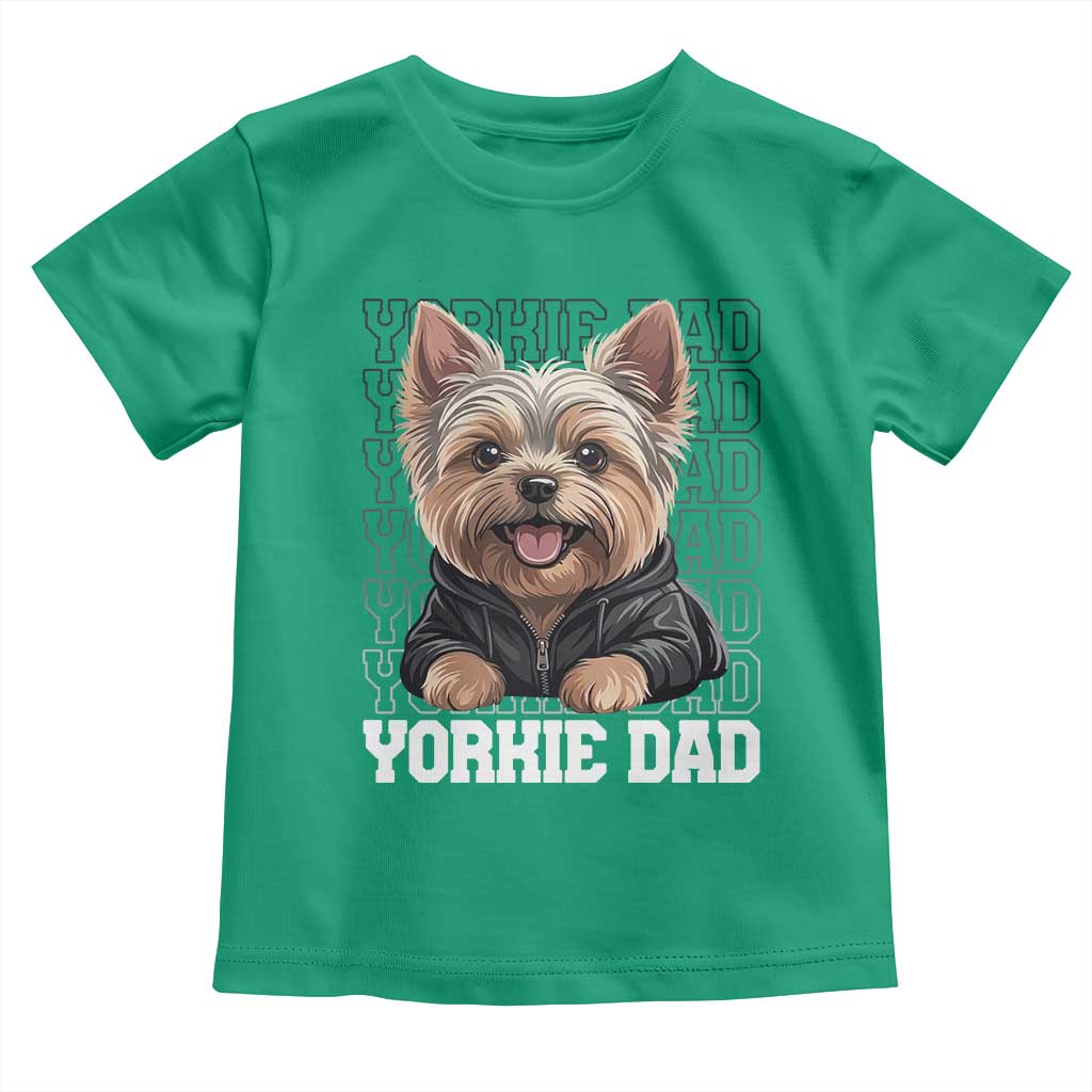 Proud Yorkshire Terrier Dad Toddler T Shirt Fathers Day Dog Lover Gift