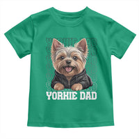 Proud Yorkshire Terrier Dad Toddler T Shirt Fathers Day Dog Lover Gift