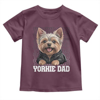 Proud Yorkshire Terrier Dad Toddler T Shirt Fathers Day Dog Lover Gift