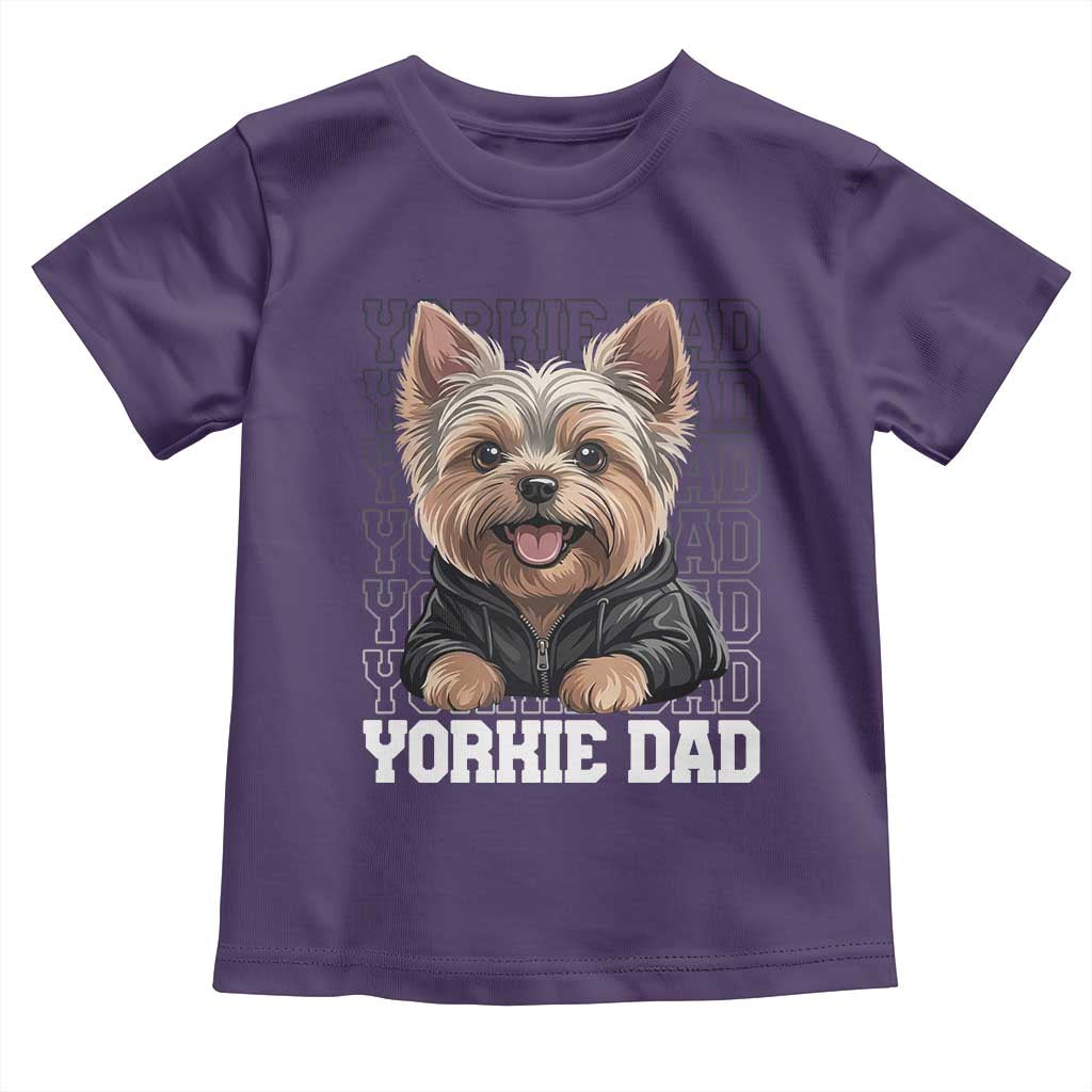 Proud Yorkshire Terrier Dad Toddler T Shirt Fathers Day Dog Lover Gift