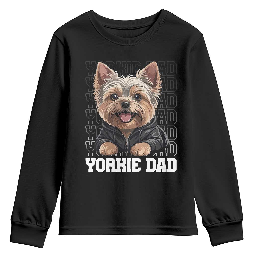 Proud Yorkshire Terrier Dad Youth Sweatshirt Fathers Day Dog Lover Gift