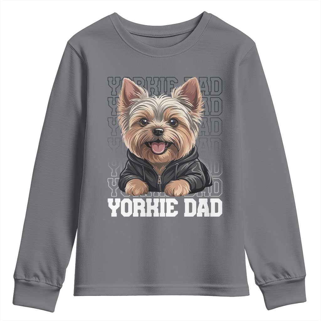 Proud Yorkshire Terrier Dad Youth Sweatshirt Fathers Day Dog Lover Gift