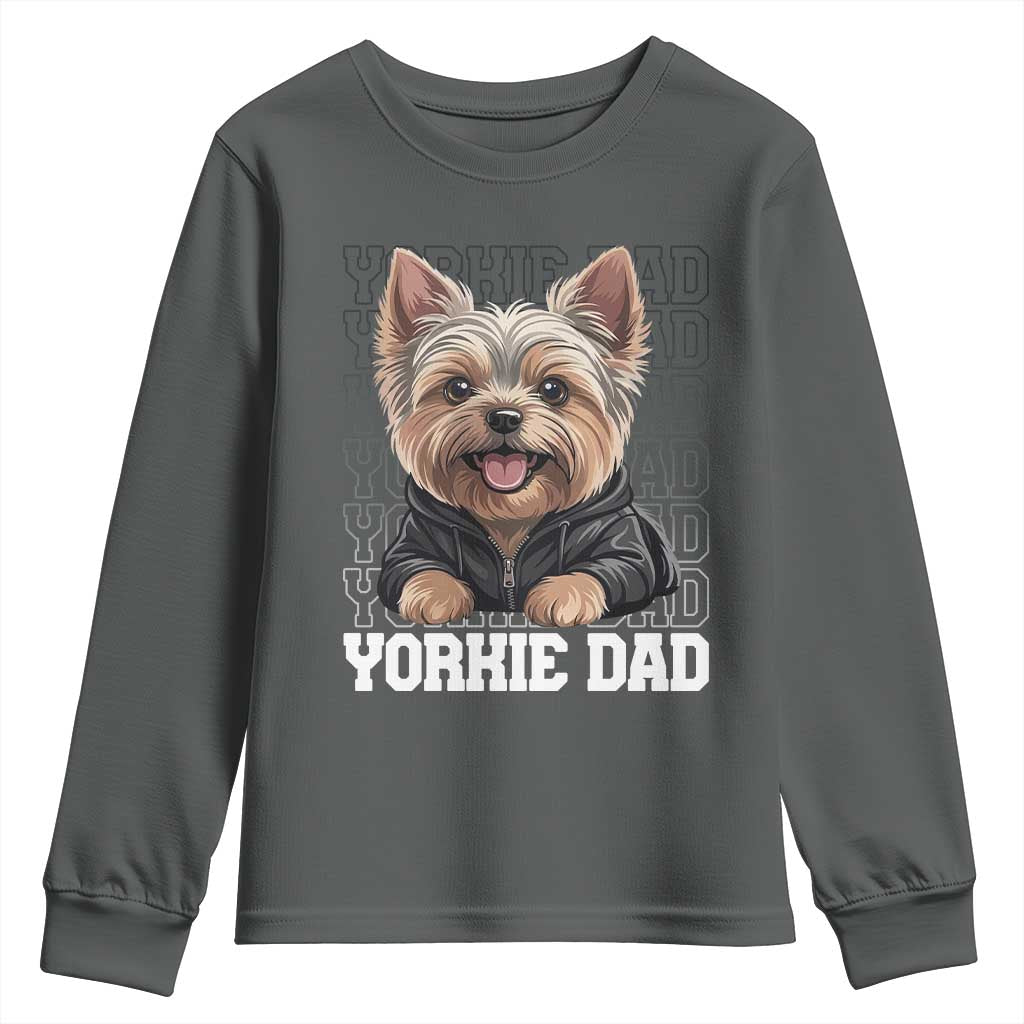 Proud Yorkshire Terrier Dad Youth Sweatshirt Fathers Day Dog Lover Gift