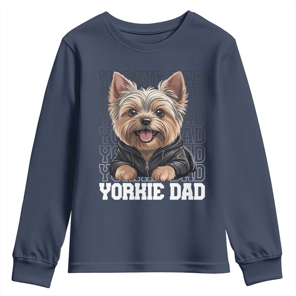 Proud Yorkshire Terrier Dad Youth Sweatshirt Fathers Day Dog Lover Gift