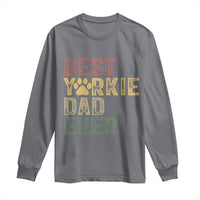 Best Yorkie Dad Ever Long Sleeve Shirt Retro Vintage Yorkshire Terrier Gift