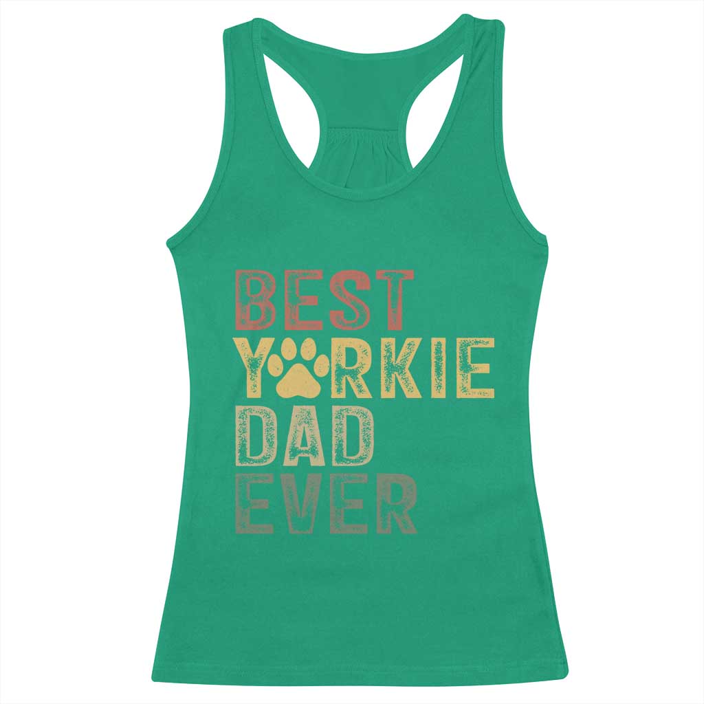 Best Yorkie Dad Ever Racerback Tank Top Retro Vintage Yorkshire Terrier Gift