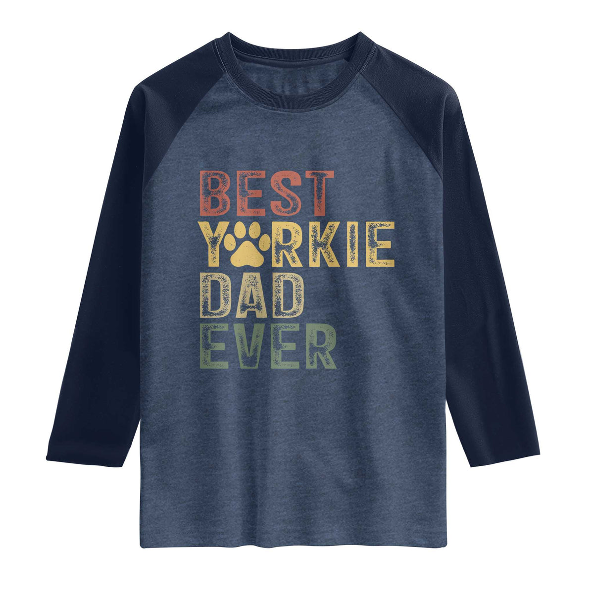 Best Yorkie Dad Ever Raglan Shirt Retro Vintage Yorkshire Terrier Gift