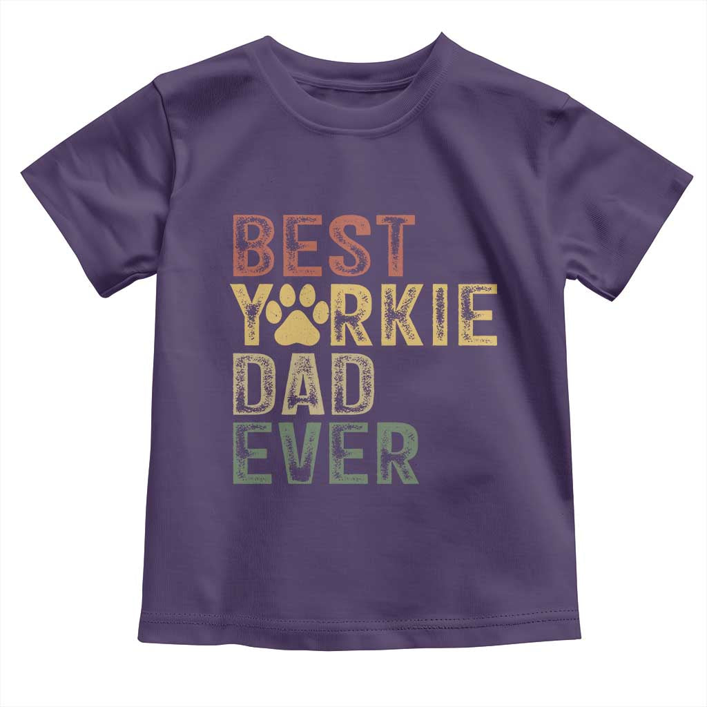 Best Yorkie Dad Ever Toddler T Shirt Retro Vintage Yorkshire Terrier Gift