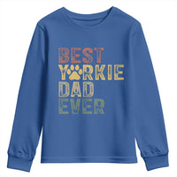 Best Yorkie Dad Ever Youth Sweatshirt Retro Vintage Yorkshire Terrier Gift