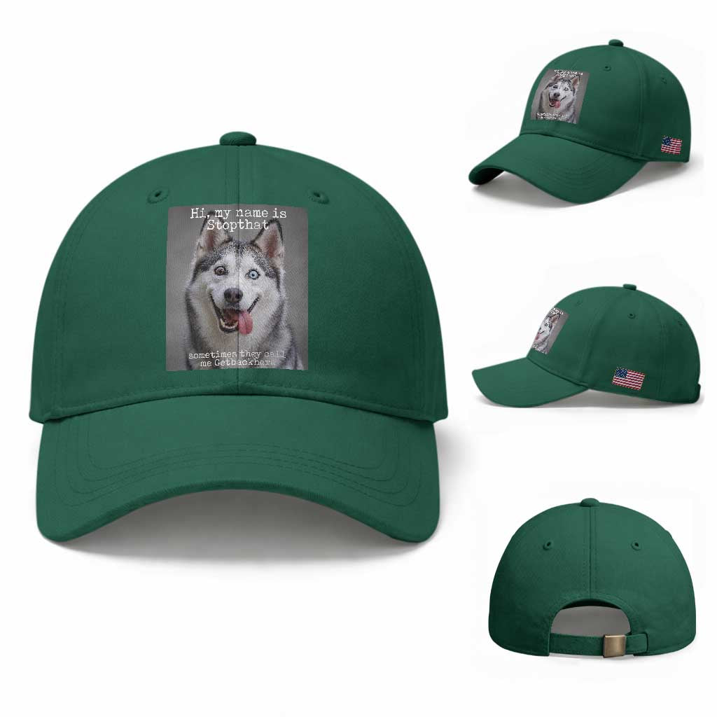 Funny Siberian Husky Meme Baseball Cap My Name Is Stop That