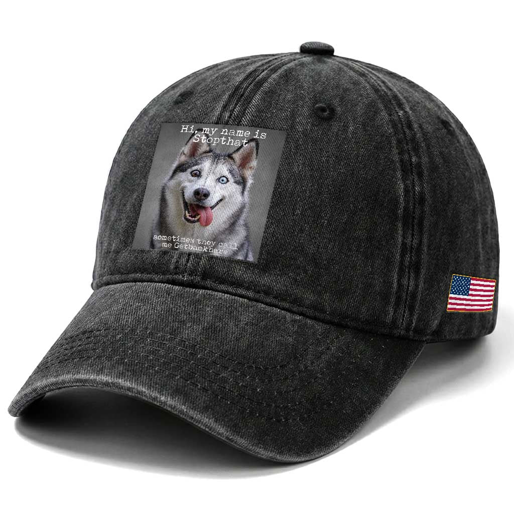 Funny Siberian Husky Meme Washed Cotton Baseball Cap My Name Is Stop That