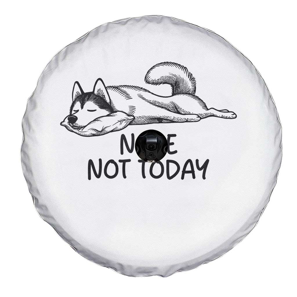 Nope Not Today Spare Tire Cover Funny Siberian Husky Lazy Mood