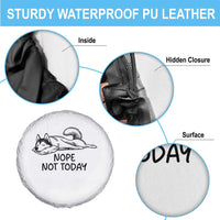 Nope Not Today Spare Tire Cover Funny Siberian Husky Lazy Mood