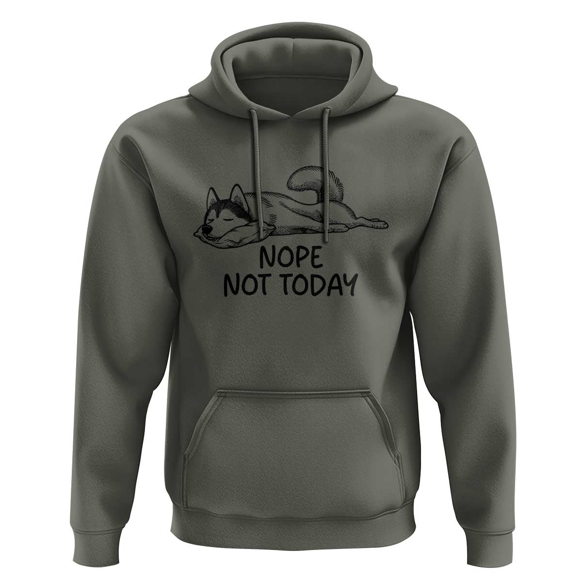 Nope Not Today Hoodie Funny Siberian Husky Lazy Mood