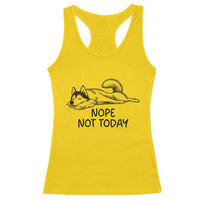 Nope Not Today Racerback Tank Top Funny Siberian Husky Lazy Mood