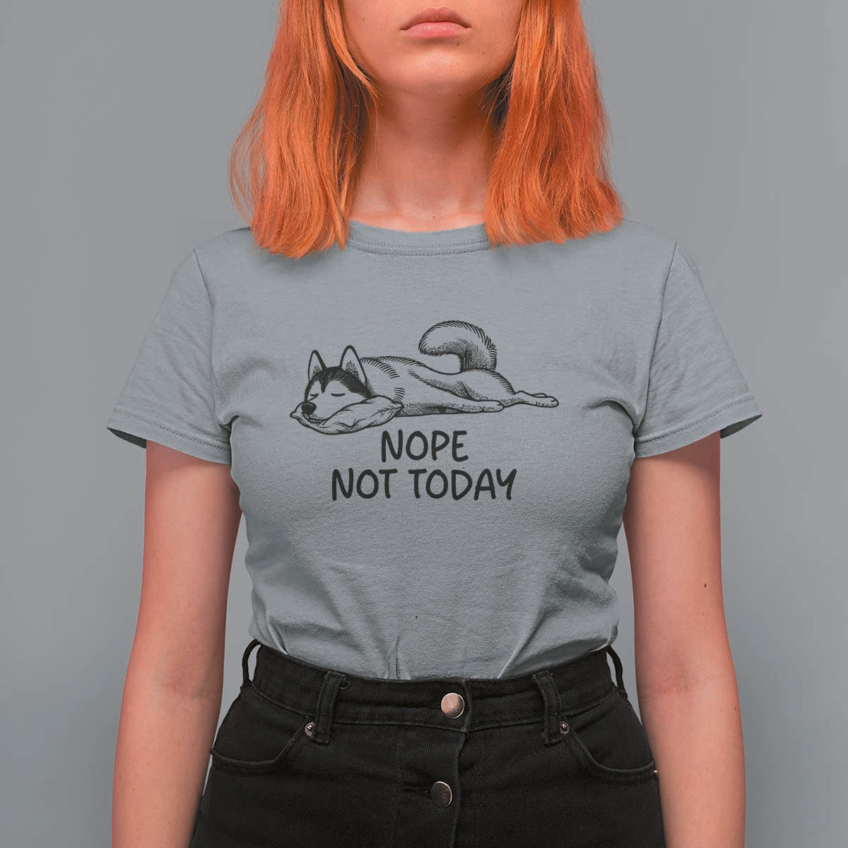 Nope Not Today T Shirt For Women Funny Siberian Husky Lazy Mood