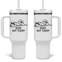 Nope Not Today Tumbler With Handle Funny Siberian Husky Lazy Mood