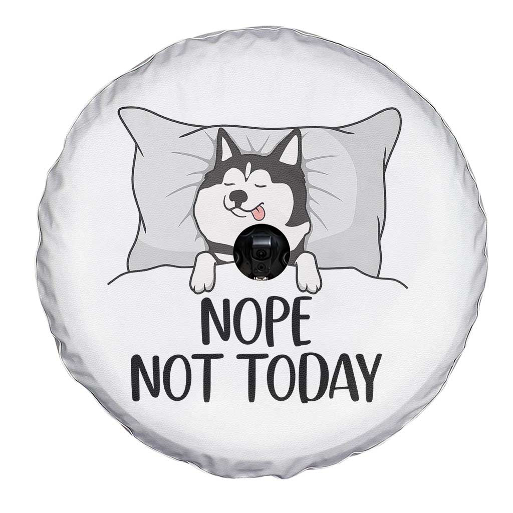 Lazy Siberian Husky Meme Spare Tire Cover Nope Not Today