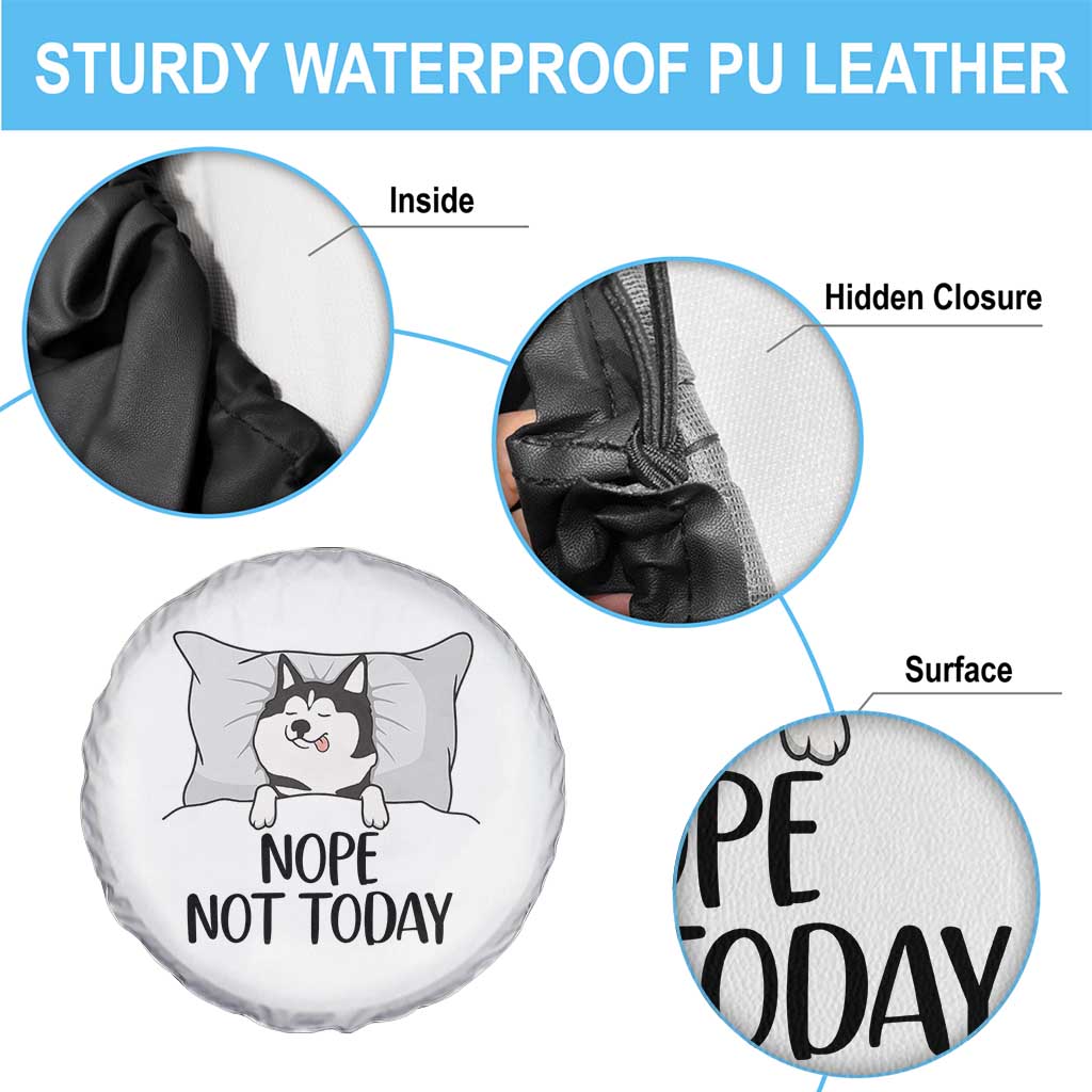 Lazy Siberian Husky Meme Spare Tire Cover Nope Not Today