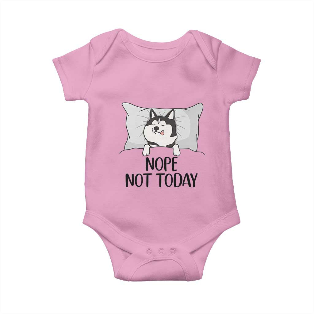Lazy Siberian Husky Meme Baby Onesie Nope Not Today
