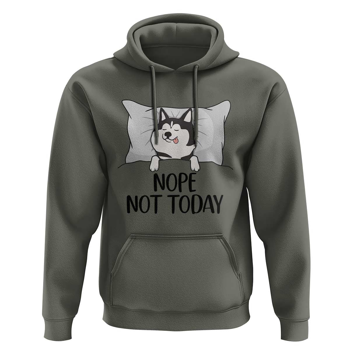 Lazy Siberian Husky Meme Hoodie Nope Not Today