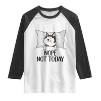 Lazy Siberian Husky Meme Raglan Shirt Nope Not Today